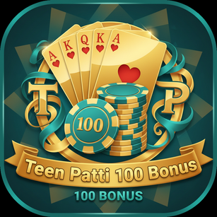 Teen Patti 100 Bonus